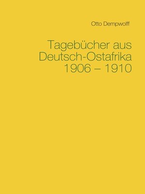 cover image of Tagebücher aus Deutsch-Ostafrika 1906-1910